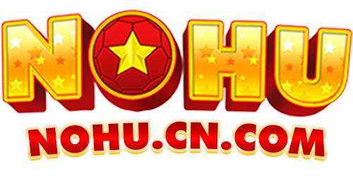 Nohu | Tận Hưởng Đỉnh Cao Cá Cược Cùng Nền Tảng Năm 2025